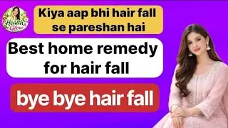 Best Home remedy for Hair Fall / Health and glow 