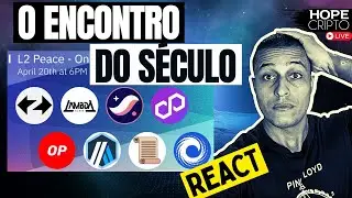 HOPE REACT #1 - Encontro  L2 Ethereum: Starknet, Polygon, Linea, Scroll, Arbitrum, Optimism, Zksync