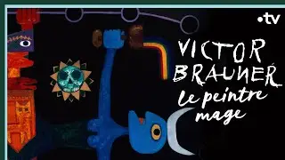 Victor Brauner, le peintre mage - Culture Prime