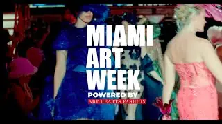 Art Hearts Fashion x Art Basel 2025 | Iconic Runways & Events in Miami (Dec 3&ndash;7)