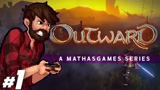 Outward | Fresh Off The Boat | Let's Play Outward Gameplay Episode 1