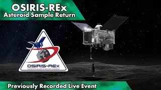 NASA's Asteroid Sample Return Mission - OSIRIS-REx