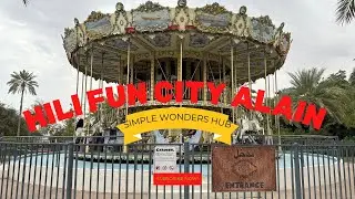 Hili Fun City Al Ain| Amusement Park| 