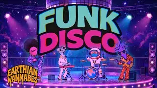 EARTHIAN WANNABES Live | Alien Funk Disco Instrumental Mix | 70s Cosmic Dance Grooves