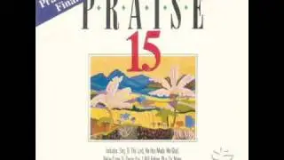 Maranatha! Singers - Sing To The Lord(With All Your Heart)