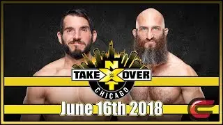 WWE NXT Takeover Chicago 2 Live Stream June 16th 2018: Live Reaction Conman167