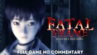 Fatal Frame Full Playthrough Walkthrough No Commentary