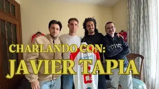HABLEMOS DEL DEPOR| CHARLANDO CON JAVIER TAPIA