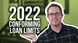 2022 Conforming & High Balance Loan Limits - FHFA, Fannie Mae, Freddie Mac & VA