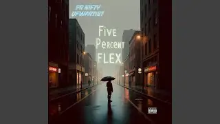 Five Percent Flex (feat. Ufwartist)