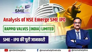 Rappid Valves (india) Limited SME IPO On NSE Emerge: A Comprehensive Review.