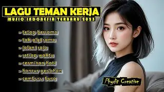 LAGU TEMAN KERJA | TETAP BERSAMA | MUSIC POP INDONESIA TERBARU 2025