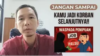 Sudah Banyak yang Jadi Korban!! Jangan Sampai Kamu Yang Selanjutnya Tertipu Lowongan Kerja Palsu