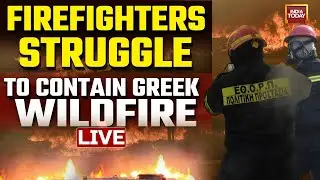 LIVE: Thousands Evacuated As Firefighters Struggle To Contain Raging Wildfires In Greece