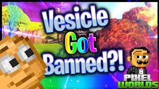 Pixel Worlds | Vesicle Got Banned? +Giveaway