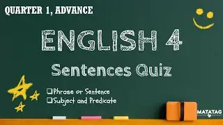 ENGLISH 4 MATATAG Quarter 1 Kinds of Sentences Quiz