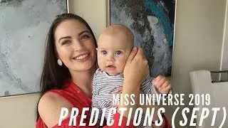 MISS UNIVERSE 2019 Predictions (September) | Will one of these women win the crown?