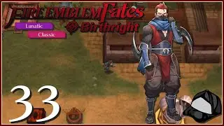 Let There Be Memes - Part 33 [Lunatic/Classic] -🌊Fire Emblem Fates Birthright [Citra/HD]