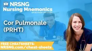 Cor Pulmonale PRHT Nursing Mnemonics, Nursing School Study Tips