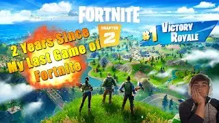 I Played Fortnite For The First Time in 2 Years