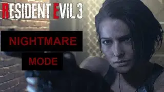 Resident Evil 3 - Nightmare Mode [PS4 PRO] (RE3 REMAKE 2020)