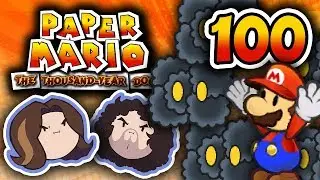 Paper Mario TTYD: The Grumpy Gamer Show - PART 100 - Game Grumps