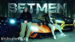 BAKA PRASE X CHODA - BETMEN (INSTRUMENTAL)