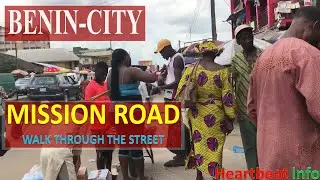 MISSION ROAD , RINGROAD . WALK THROUGH THE STREET OF BENIN CITY . EDO: NIGERIA