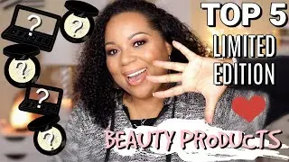 Top 5 Limited Edition Beauty Products | Top 5 Series