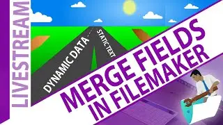 Merge Fields in FileMaker