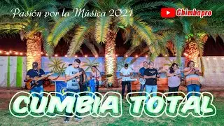 Cumbia Total en vivo   Pasion por la Musica   20 02 21