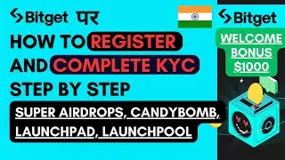 How to Register and complete KYC on Bitget, Claim Welcome Bonus Hindi