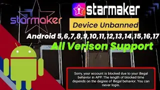 StarMaker Android Version 5,6,7,8,9,10,11,12,13,14,15,16  Devices Unbanned Trick 2025