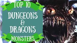 Top 10 Dungeons & Dragons Monsters: 5th Edition