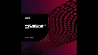 Joris Turenhout, Albin Brezlan - Chtone (Original Mix) [CODEX RECORDINGS]