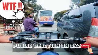 RXZ Public Reaction !!