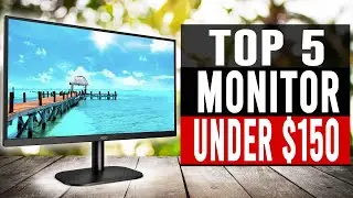 TOP 5: Best Monitors Under $150 in 2023 [Most Selling]