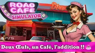 Road Cafe Simulator - Deux Œufs, un Café, l'addition ! ☕ (PS5) [FR]