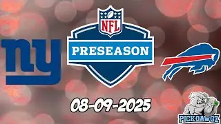 New York Giants vs Buffalo Bills 8/9/25 NFL Pick & Prediction | NFL Preseason Week 1 Tips