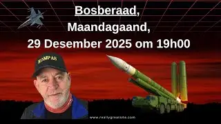 Bosberaad, Maandagaand, 29 Desember 2025. Ons vat situasie in Oekraine en Rusland saam.