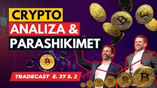 Pse Gabova me Crypto? | Situata n&euml; Crypto: 50/50! Ja &Ccedil;&rsquo;Duhet t&euml; Presim Realisht | TradeCast Albania