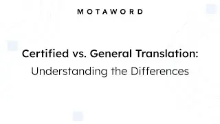 Certified vs  General Translation  Understanding the Differences