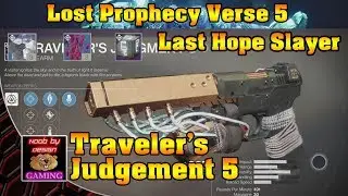 Destiny 2 - Lost Prophecy Verse 5 - Traveler's Judgement 5