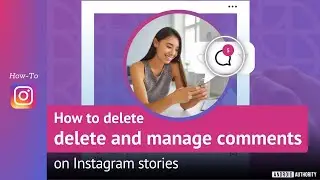 How to delete and manage comments on Instagram