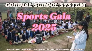 Sports Gala Highlights 2025 | CORDIAL SCHOOL SYSTEM | Experience the thrill | Edit by Sir Adil Ayaz