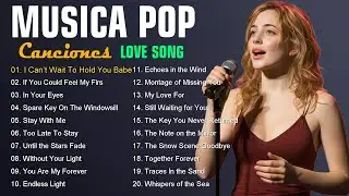 Top 20 New Song Of Romantic and Love | I Can&rsquo;t Wait To Hold You Babe