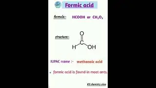 Formic acid (HCOOH)/IUPAC name/structure/formula..