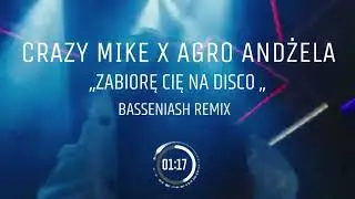 CRAZY MIKE x AGRO ANDŻELA - Zabiorę Cię na DISCO (BASSENIASH REMIX) #90s #dance #discopolo #popular
