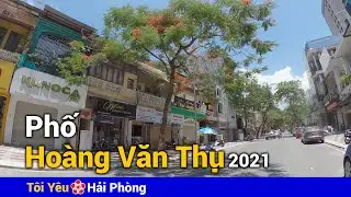 Đường Hoàng Văn Thụ cạnh Nhà Hát Lớn ở Hải Phòng năm 2021