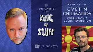 King of Stuff: Cvetin Chilimanov on Corruption and Color Revolutions